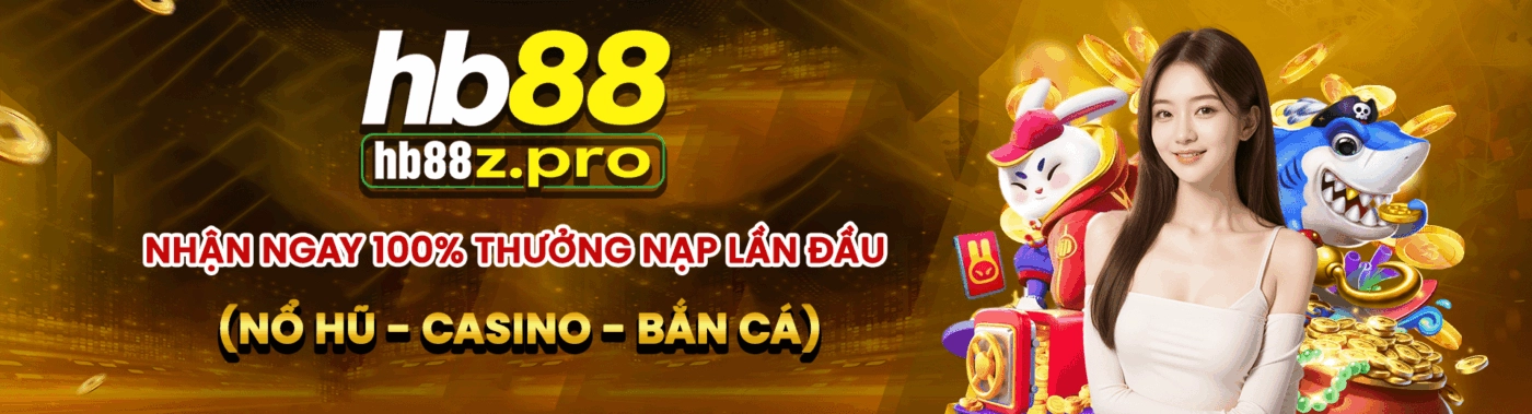 Banner HB88Z.PRO nạp lần đầu