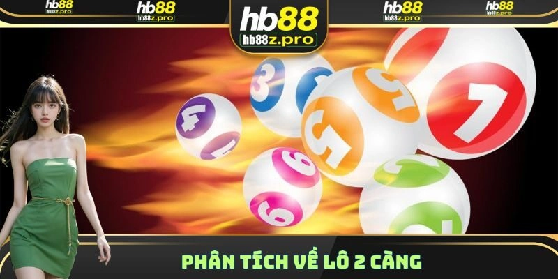 Phân tích về lô 2 càng