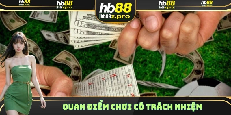 Quan điểm chơi có trách nhiệm