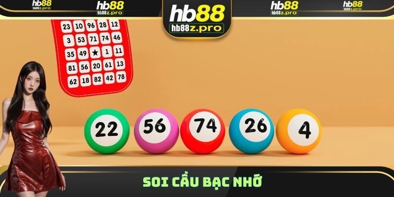 Soi Cầu Bạc Nhớ – Phương Pháp Bắt Cầu Hiệu Quả Tại HB88