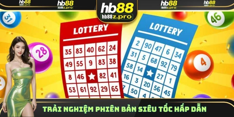 Trải nghiệm phiên bản siêu tốc hấp dẫn